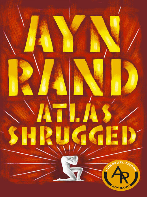 Title details for Atlas Shrugged by Ayn Rand - Available